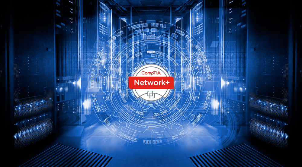 What Is CompTIA Network+ Certification? | Infotec